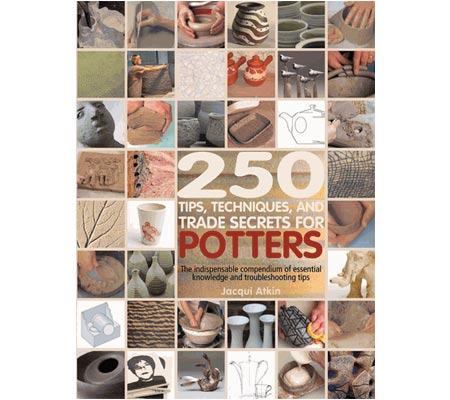 250 Tips & Secrets Potters