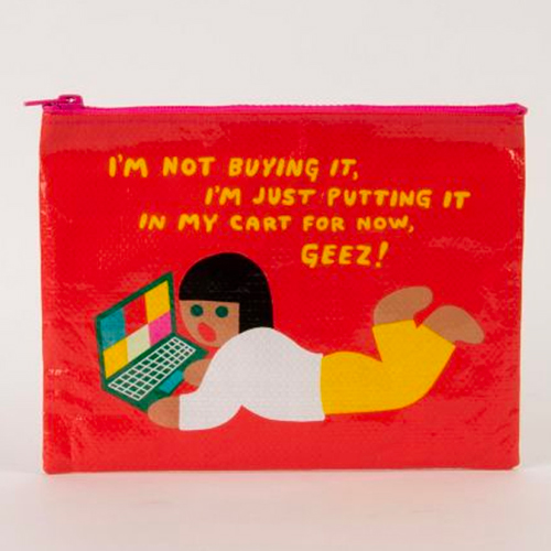Blue Q Zipper Pouch - Not Buying It