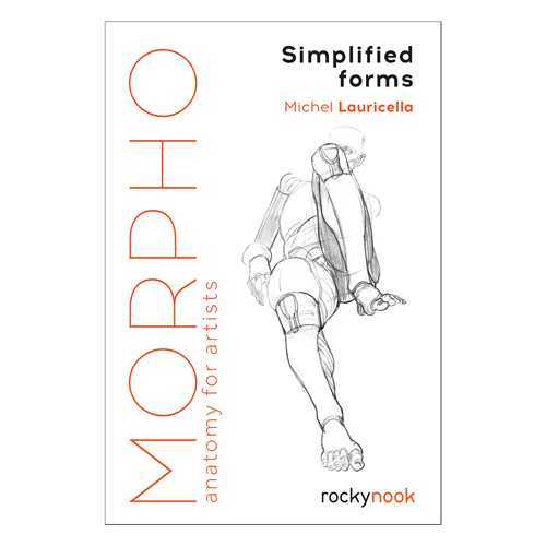 Morpho: Simplified Forms: Anatomy for Artists