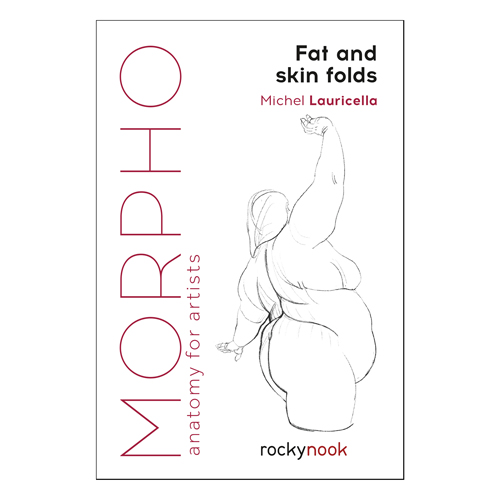 Morpho: Fat and Skin Folds: Anatomy for Artists