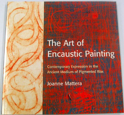 The Art Of Encaustic Painting